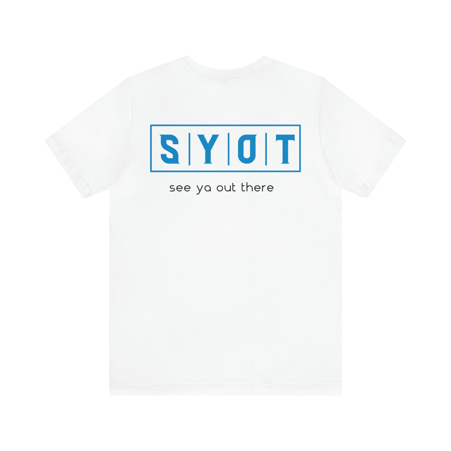 SYOT Unisex Standard T-shirt