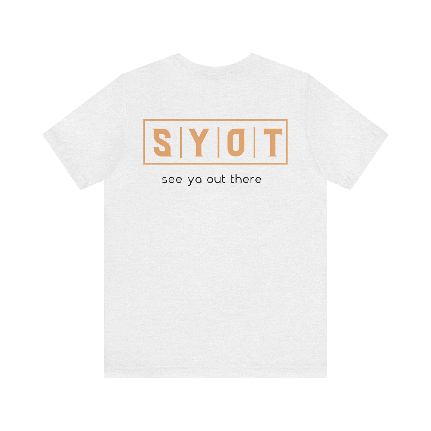 SYOT Unisex Standard T-shirt