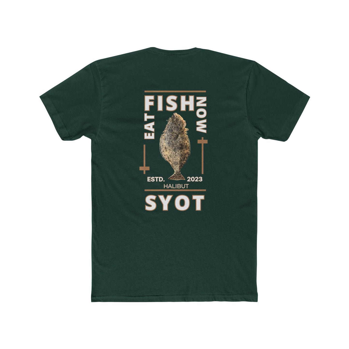 SYOT Eat Fish Now Tee