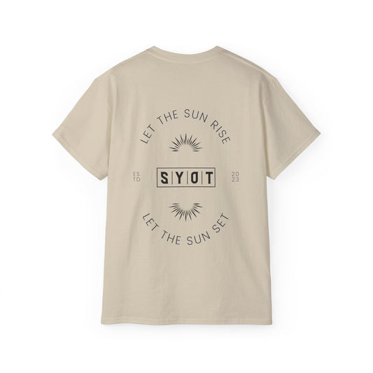 SYOT Risin' N Setin' Tee